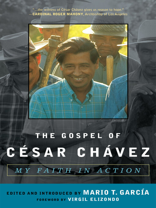Title details for The Gospel of César Chávez by Mario T. Garcia - Wait list